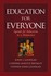 Education for Everyone by Corinne Mantle-Bromley, John I. Goodlad, Stephen John Goodlad (2004, Hardcover)