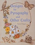 Designs for Pyrography and Other Crafts by Norma Gregory (2003, Paperback)