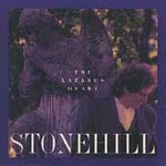 The Lazarus Heart by Stonehill (CD, Jan-1994, Street Level)