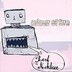 Pearl Necklace by Colour Of Fire (CD, Jul-2004, Pias)