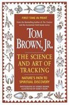 The Science and Art of Tracking by Tom Brown (1999, Paperback)