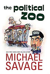 The Political Zoo by Michael Savage (2006, Hardcover)