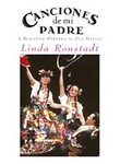 Linda Ronstadt: Canciones De Mi Padre: A Romantic Eveno