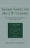 System Safety for the 21st Century by Richard A. Stephans (2004, Hardcover, Revised)