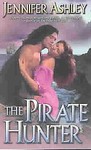 The Pirate Hunter by Jennifer Ashley (2004, Paperback, Reprint)