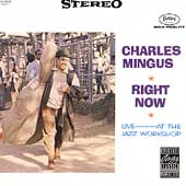 Right Now: Live at the Jazz Workshop by Charles Mingus (CD, Dec-1990, Original Jazz Classics)