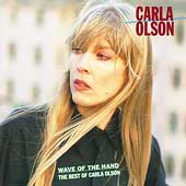 Wave of the Hand by Carla Olson (CD, Oct-1995, Watermelon)