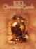 100 Christmas Carols (2004, Paperback)