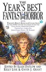 The Year's Best Fantasy & Horror 2008 by Gavin Grant, Kelly Link (2008, Hardcover)