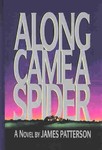 Along Came a Spider by James Patterson (1993, Hardcover)