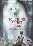 Touching Spirit Bear by Ben Mikaelsen (2002, Paperback, Reprint)