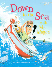 Down to the Sea With Mr Magee by Chris Van Dusen (2006, Paperback, Reprint)