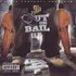 CD: Out On Bail (State Property Presents/Parental Advisory) [PA] Various Artists, 2007