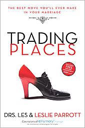 Trading Places by Les Parrott III, Leslie Parrott (2008, Hardcover)