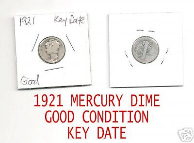 1921 MERCURY DIME, GOOD, A KEY DATE  