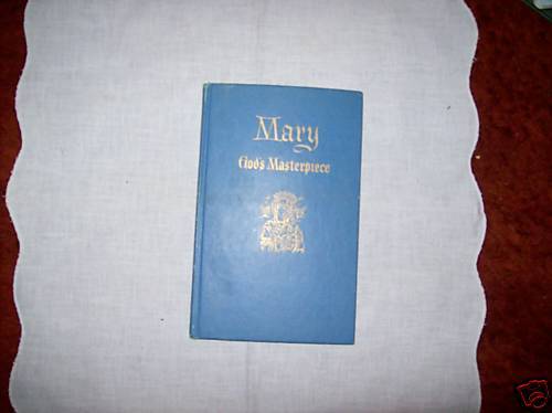 MARY GODS MASTERPIECE BY JOHN J CRAWLEY & CO. (1955)  