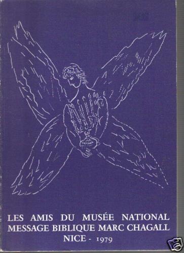 Les Amis Du Musee National Marc Chagall Nice 1979