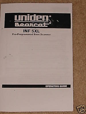 Uniden Bearcat INF 5XL Scanner Operating User Manual
